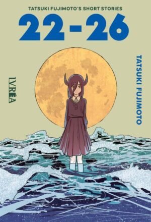 TATSUKI FUJIMOTO S SHORT STORIES 22-26