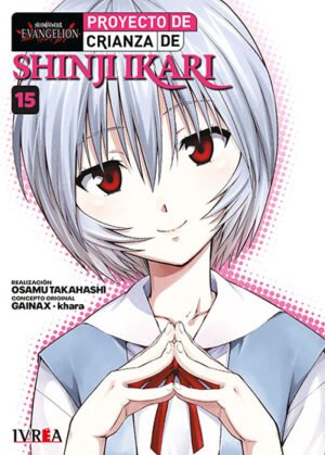 EVANGELION: PROYECTO DE CRIANZA DE SHINJI IKARI 15 (Nueva edicion)