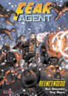 Fear Agent 01: Reencendido | Ivrea Argentina