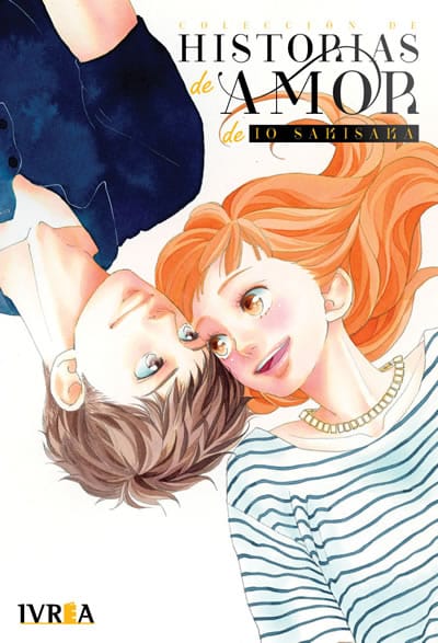 Coleccion De Historias De Amor De Io Sakisaka (Tomo Único) | Ivrea Argentina