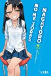 nagatoro01.jpg No Me Jodas, Nagatoro 01 | Ivrea Argentina