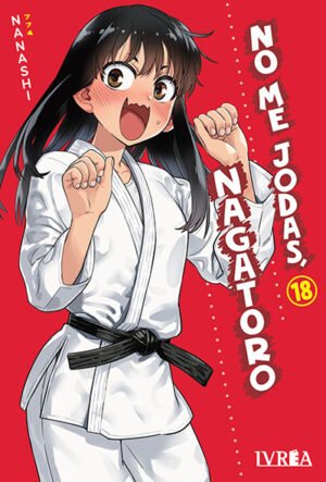 NO ME JODAS, NAGATORO 18