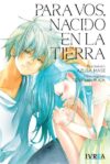 Para Vos, Nacido En La Tierra (Tomo Único) | Ivrea Argentina