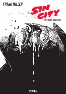 Sin City 01: The Hard Goodbye | Ivrea Argentina