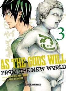 As the Gods Will 03 | Distrito Manga