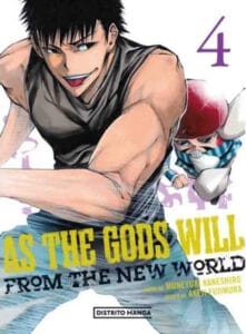 As the Gods Will 04 | Distrito Manga