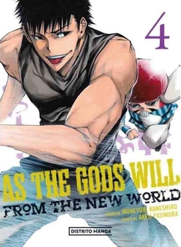As the Gods Will 04 | Distrito Manga