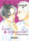 EN-LA-HERMOSA-LUNA-CREPUSCULAR-02-9789878987682.jpg En la hermosa luna crepuscular 02 | Distrito Manga
