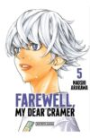FAREWELL-MY-DEAR-CRAMER-05-9789878987538.jpg Farewell My Dear Cramer 05 | Distrito Manga