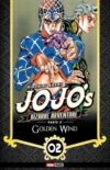 Jo-Jo-s-Bizarre-Adventure-Vento-Aureo-05-02.jpg JoJos Bizarre Adventure Golden Wind 05 02 | Panini México