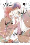 MAS-ALLA-DEL-AMOR-03-9789878987712.jpg Más allá del amor 03 | Distrito Manga