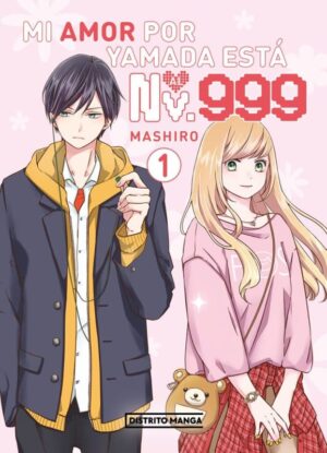 Mi amor por Yamada está al Nivel 999 01 | Distrito Manga