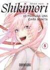 SHIKIMORI-ES-MAS-QUE-UNA-CARA-BONITA-05-9789878987415.jpg Shikimori es mas que una cara bonita 05 | Distrito Manga