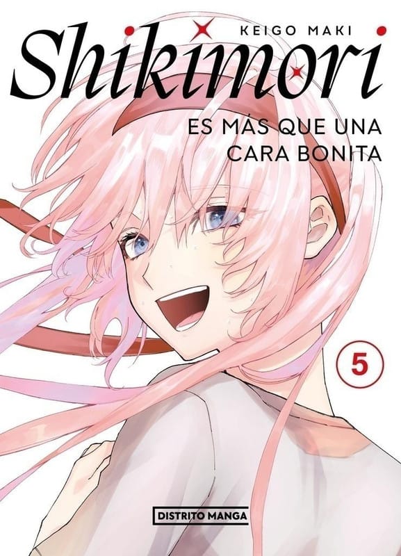Shikimori es mas que una cara bonita 05 | Distrito Manga