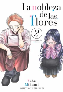 La Nobleza De Las Flores 02 | MILKY WAY Ediciones