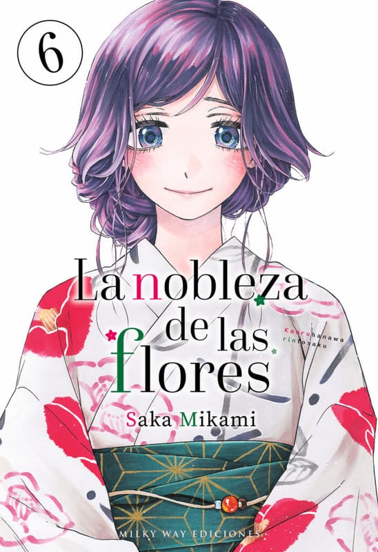 La Nobleza De Las Flores 06 | MILKY WAY Ediciones