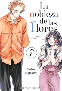 La Nobleza De Las Flores 07 | MILKY WAY Ediciones