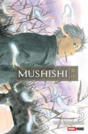 Mushishi-05.jpg Mushishi 05 | Panini Argentina