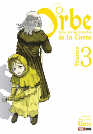Orbe Sobre los Movimientos de la Tierra Vol 03 | Panini Argentina