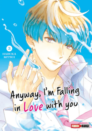 ANYWAY I'M FALLING IN LOVE WITH YOU N.03 | Panini México