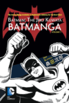 BATMAN: THE JIRO KUWATA BATMANGA VOL.02 | Panini México