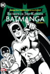 BATMAN: THE JIRO KUWATA BATMANGA VOL.03 | Panini México