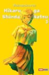 HIKARU GA SHINDA NATSU N.03 | Panini México