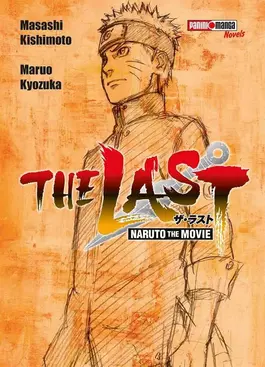 NARUTO THE LAST N.01 (TOMO ÚNICO) | Panini México