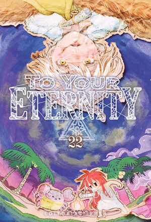 To Your Eternity 22 | Ivrea Argentina