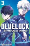 BLUE LOCK. EPISODE NAGI 03 | Planeta España