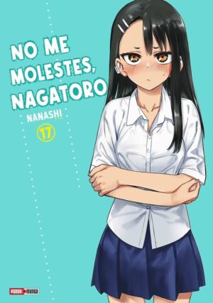 NO ME MOLESTES, NAGATORO N.17 NO ME MOLESTES, NAGATORO N.17 | Panini México