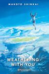 Weathering With You (novela) | Planeta España