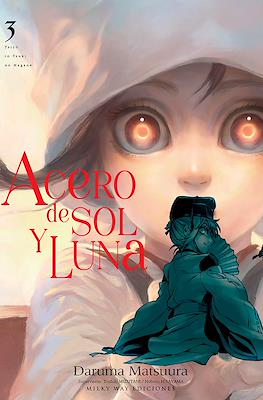 Acero de sol y luna 03 | Milky Way Ediciones