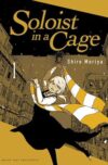 Soloist in a Cage 01 | Milky Way España