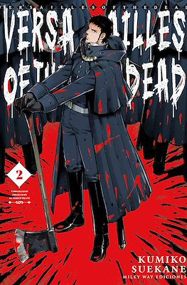 Versailles of the Dead 02 | Milky Way España