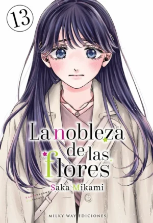 La-nobleza-de-las-flores-13.webp La nobleza de las flores 13 | Milky Way Ediciones