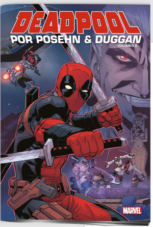 DEADPOOL DE DUGGAN VOL.2