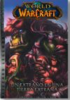 WORLD OF WARCRAFT 1:UN EXTRAÑO EN T