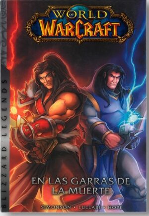 WORLD OF WARCRAFT 2:EN LAS GARRAS M