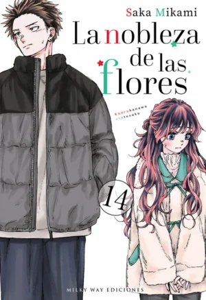 La nobleza de las flores 14 | Milky Way España