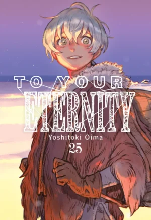 To Your Eternity 25 | Milky Way España