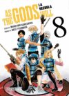 As the Gods Will la secuela 08 | Distrito Manga