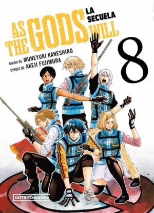 As the Gods Will la secuela 08 | Distrito Manga