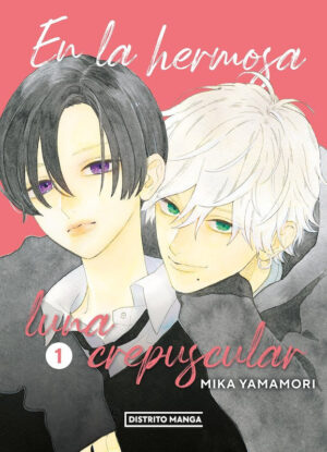 En la hermosa luna crepuscular 01 | Distrito Manga