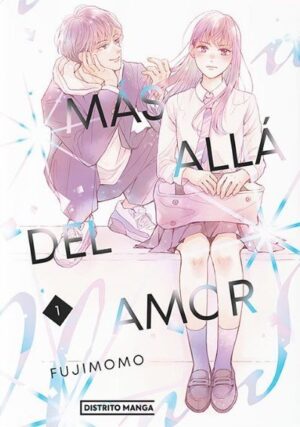 Más allá del amor 01 | Distrito Manga