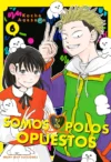 Tú y yo somos polos opuestos 06 | Milky Way España