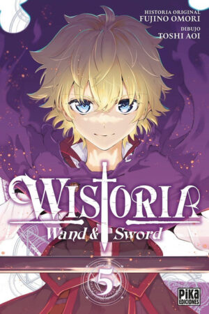 Wistoria Wand & Sword 05 | Pika Ediciones