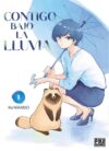 Contigo bajo la lluvia 01 | Pika Ediciones