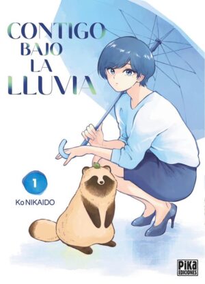 Contigo bajo la lluvia 01 | Pika Ediciones