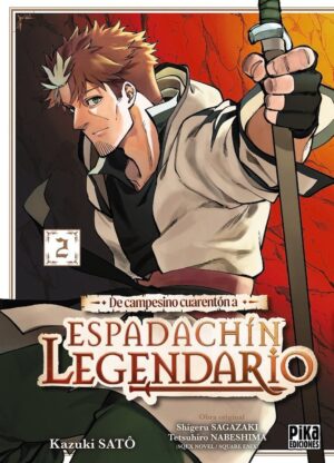 De campesino cuarentón a espadachín legendario 02 | Pika Ediciones